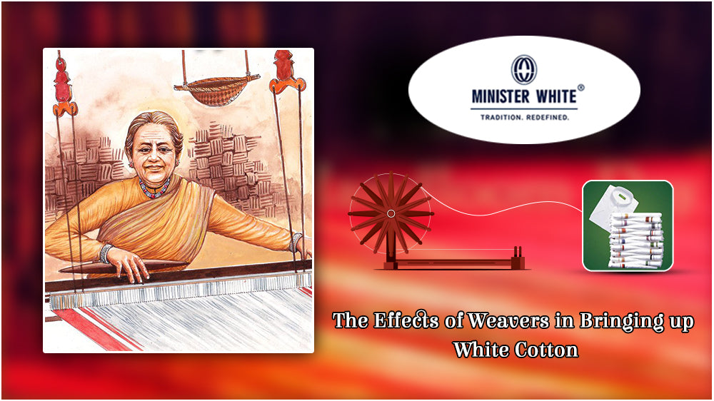 The Effects of weavers in bringing up white cotton
